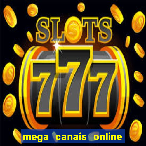 mega canais online a fazenda